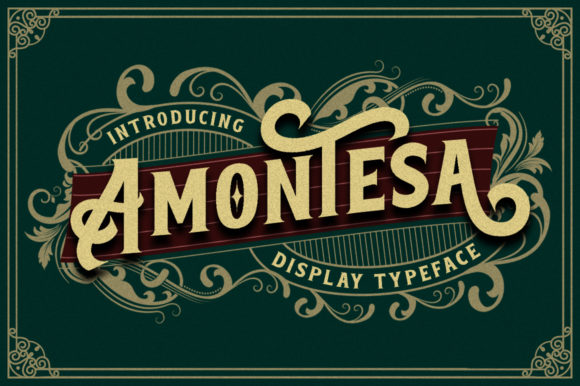 Amontesa: A Vintage Display Font for Modern Design