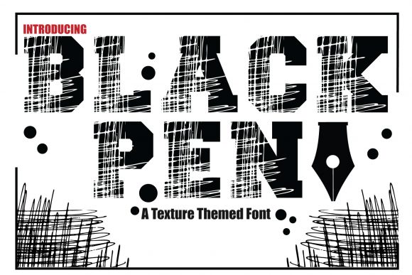 Black Pen: The Textured Display Font That Transforms Designs