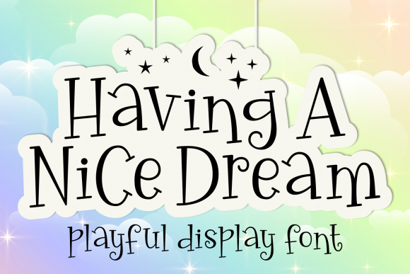 Having a Nice Dream