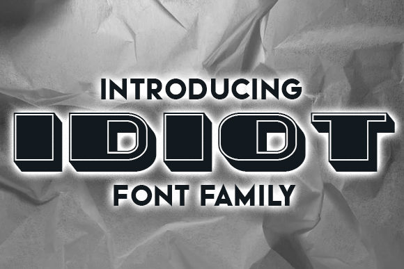 Idiot: A Bold Display Font for High-Impact Design