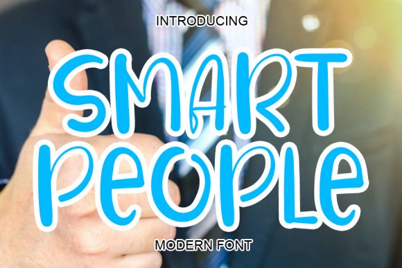 Smart People: The Display Font That Instantly Elevates Your Creative Projects