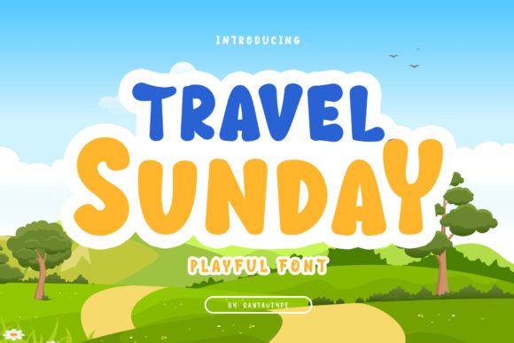 Travel Sunday: Why This Playful Font Deserves Your Attention